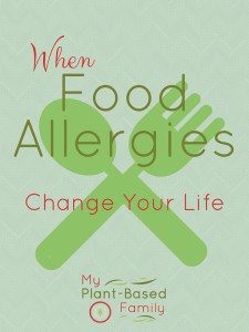 When Food Allergies Change Your Life