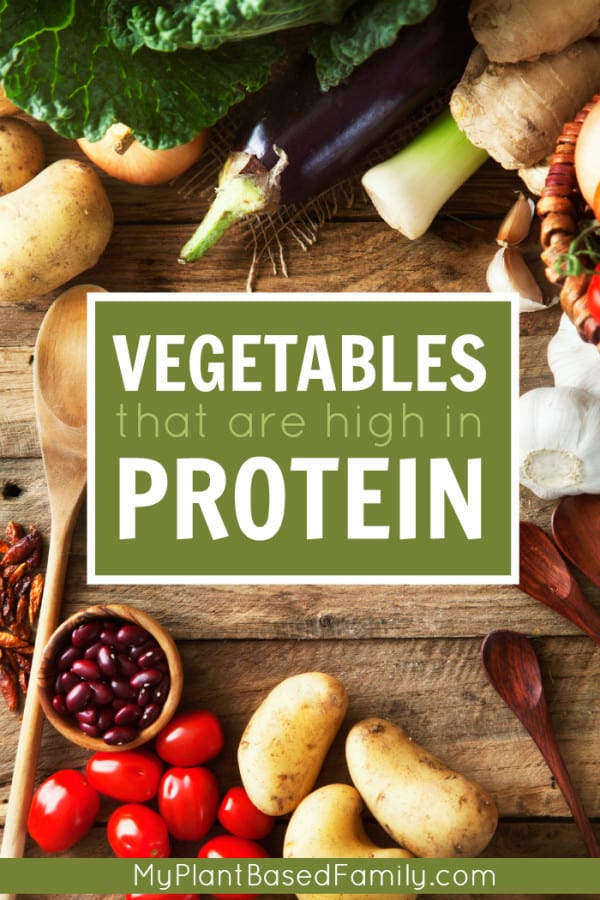 Do you worry about protein on a plant-based/vegan diet? Don't! There are a ton of vegetables that are high in protein.